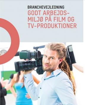 Godt arbejdsmiljø på Film og TV-produktioner
